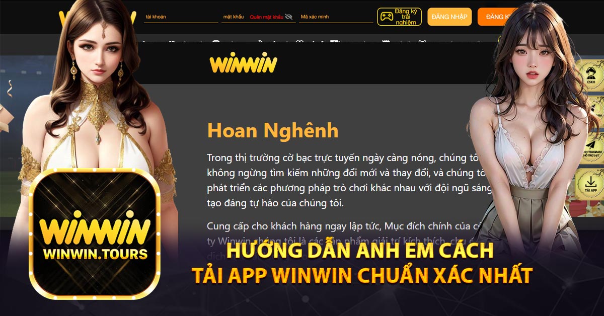Hướng dẫn anh em cách tải app Winwin chuẩn xác nhất